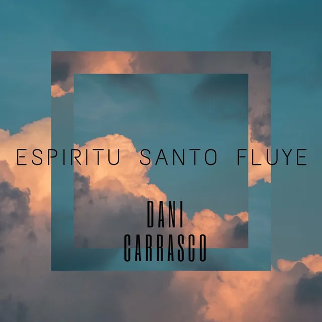 Espiritu Santo Fluye