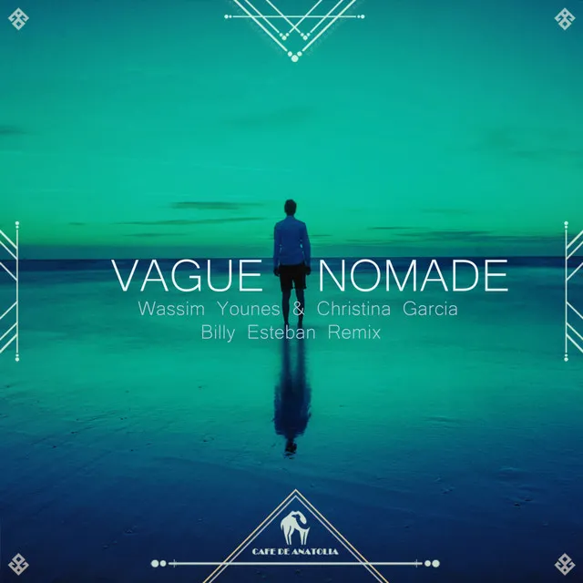 Vague Nomade - Billy Esteban Remix