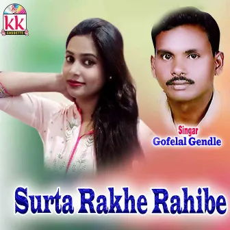 Surta Rakhe Rahibe by Gofelal Gendle