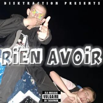 RIEN AVOIR by EL Pako