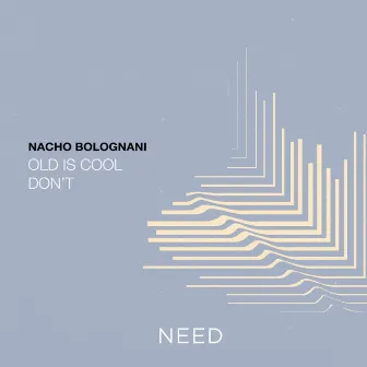 Old Is Cool EP by Nacho Bolognani