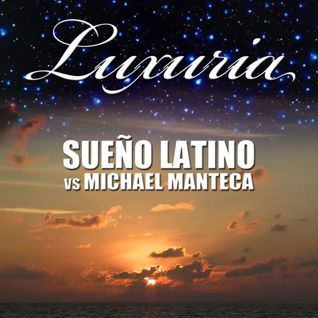 Luxuria - Michael Manteca 2014 Remix Radio