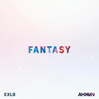 Fantasy by Exlo