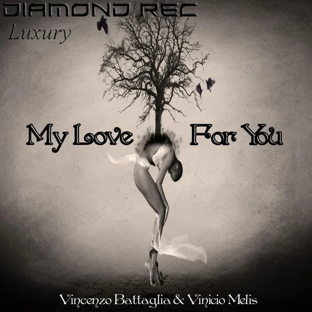 My Love For You - Original mix