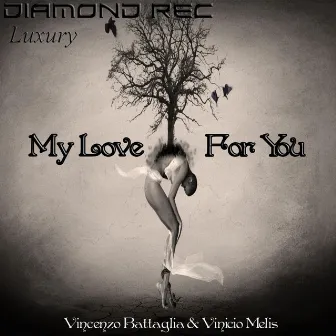 My Love For You - Single by Vinicio melis