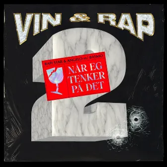 Når eg tenker på det by Vin og Rap