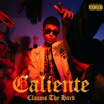 Caliente by Claams