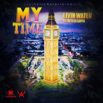 My Time by Livin Water