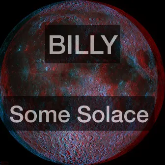 Some Solace by Billy