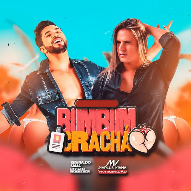 Bumbum Crachá (feat. Marlus Viana)