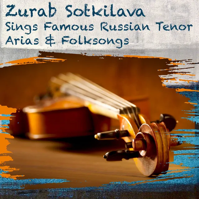 Zurab Sotkilava sings Famous Russian Tenor Arias & Folksongs