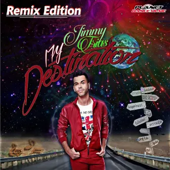 My Destination (Remix Edition) by JIMMY TRIAS