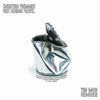 Tin Man Remixes by Christian Prommer