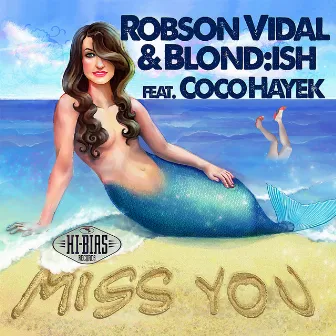 Miss You (feat. Coco Hayek) by Robson Vidal