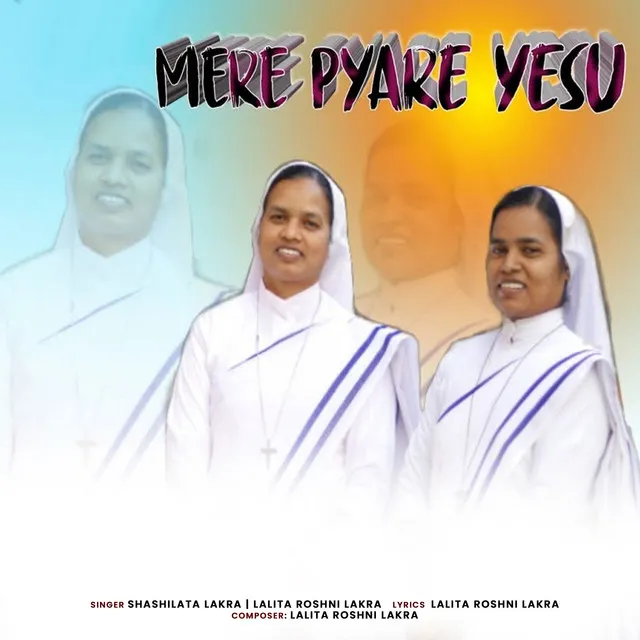 Mere Pyare Yesu