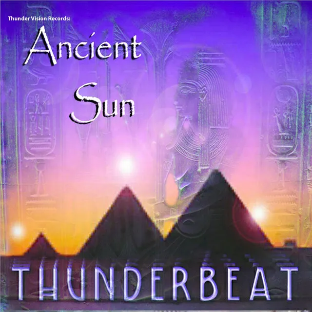 Thunder Vision Records: Ancient Sun