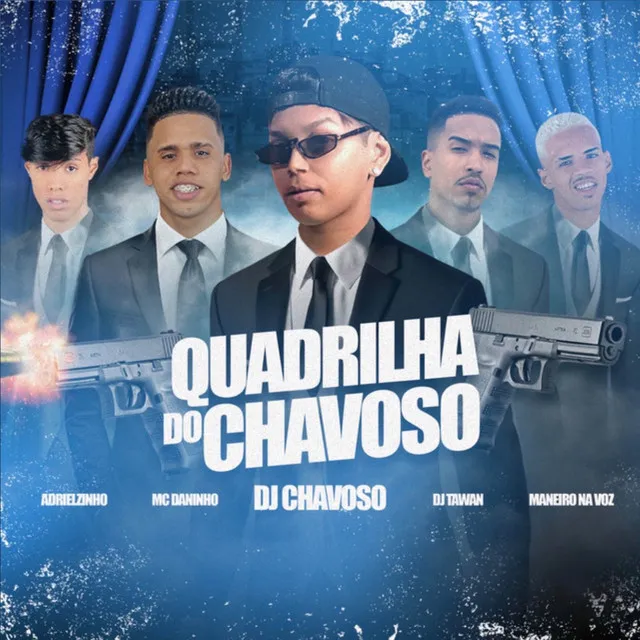 Quadrilha do Chavoso