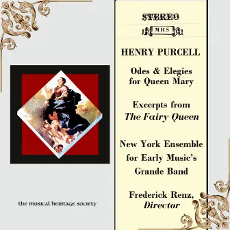 Purcell: Excerpts from The Fairy Queen; Odes and Elegies for Queen Mary by Frederick Renz