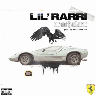 Nonchalant by Lil Rarri