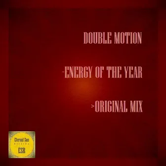 Energy Of The Year by Double Motion