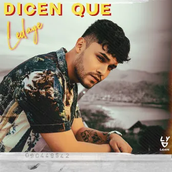 Dicen Que by Ledaye