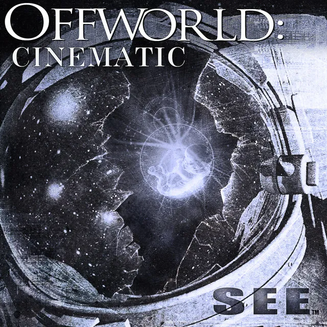 Offworld: Cinematic