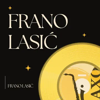 Frano Lasić by Frano Lasic