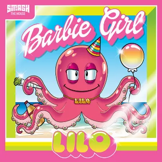 Barbie Girl by LILO