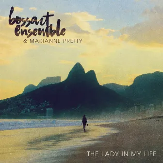 The Lady in My Life by BossArt Ensemble