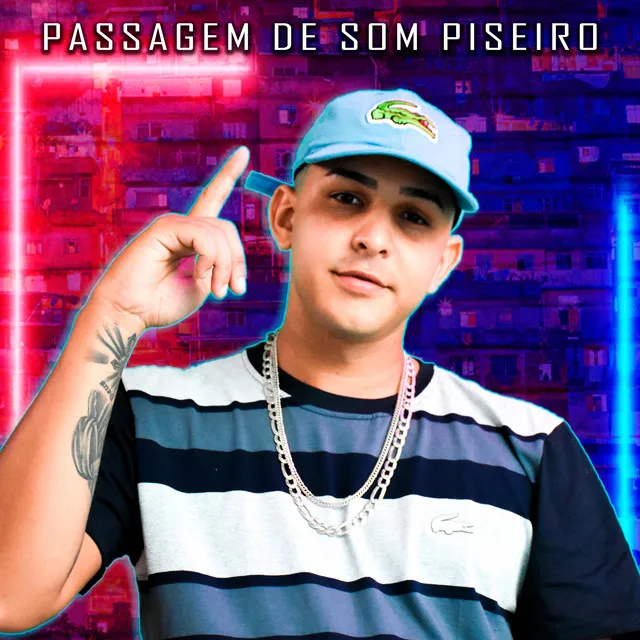 Passagem de Som Piseiro