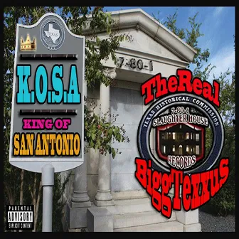 Kosa (King of San Antonio) by The Real Bigg Texxus