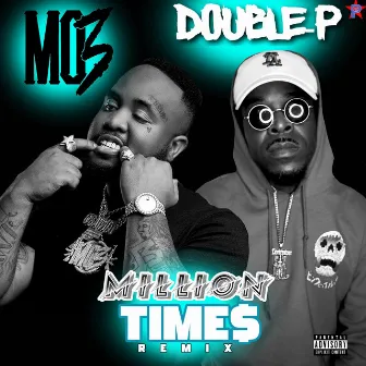 A Million Times by Double-P