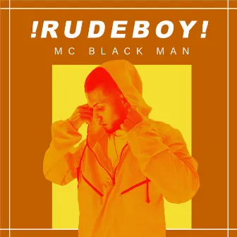 Rudeboy by Mc Blackman