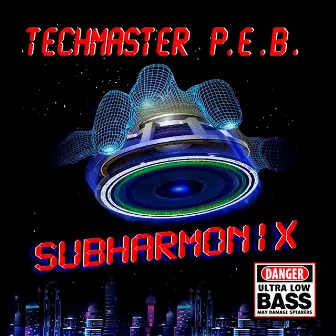 Subharmonix by Techmaster P.E.B.