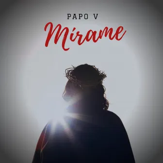 Mírame by Papo V