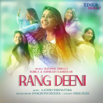 Rang Deeni by Suzanne D'Mello