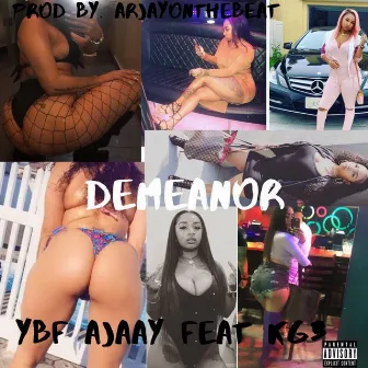 Demeanor by YBF Ajaay