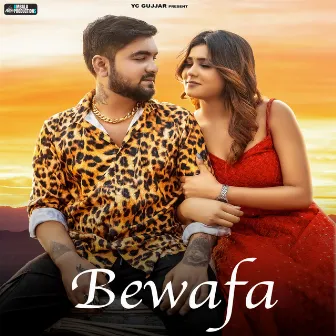 Bewafa by Yc Gujjar