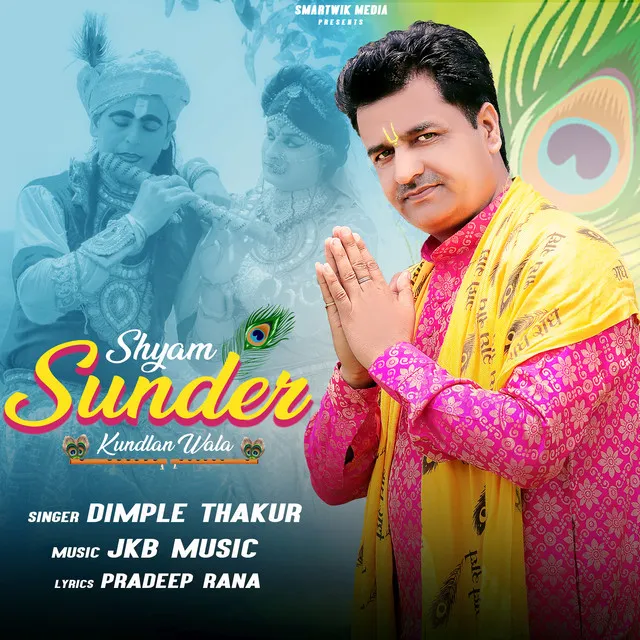 shyam sunder kundlan wala