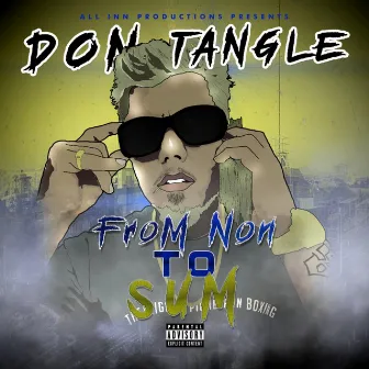 From Non to Sum by Don Tangle