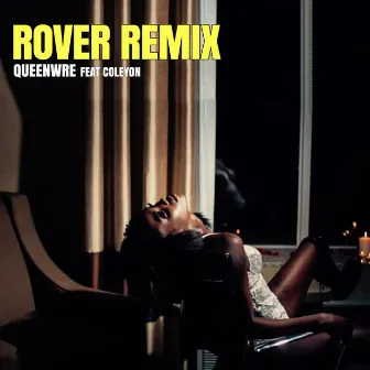 Rover (Remix) by Queen Wre