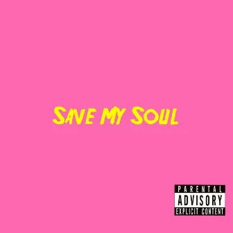 Save My Soul by Blake