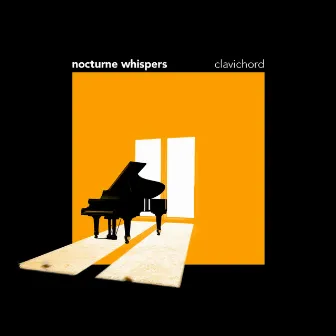 Nocturne Whispers by clavichord