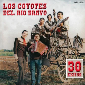 30 Exitos by Los Coyotes del Rio Bravo