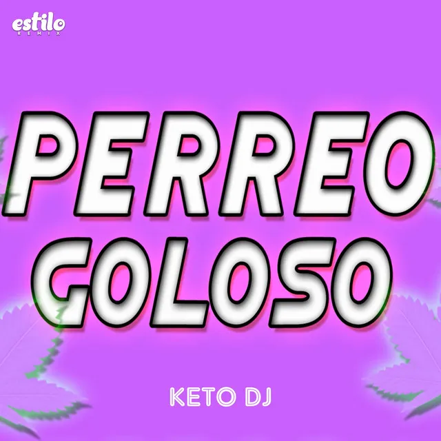 Perreo Goloso