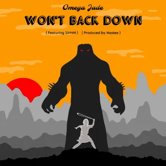 Won't Back Down by Omega Jade