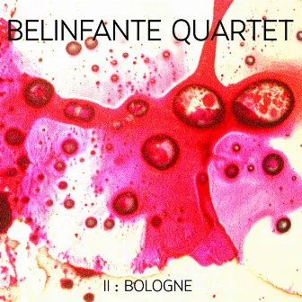 II: Bologne by Belinfante Quartet