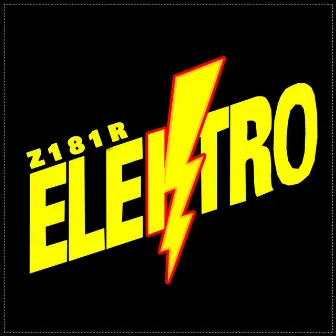 ELEKTRO by Z181R