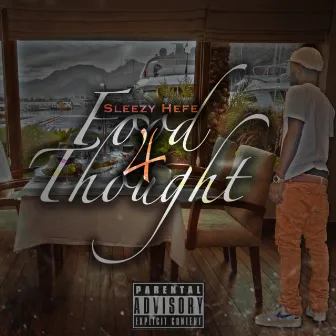 Food 4 Thought by Sleezy Hefe