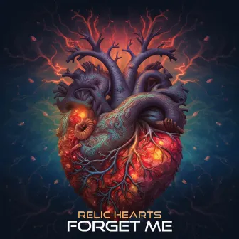 Forget Me by Relic Hearts